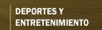 Deportes y Entretenimiento